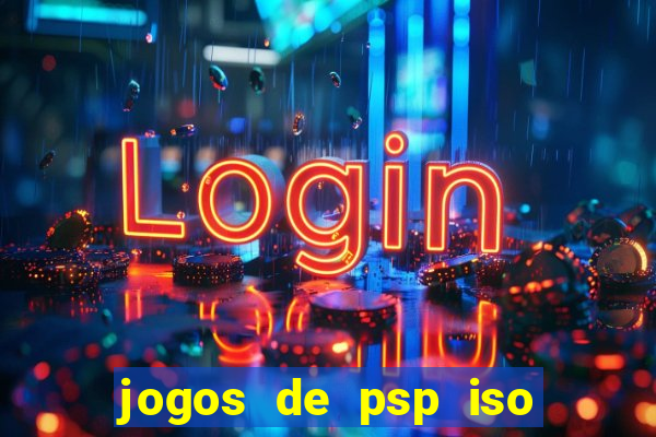 jogos de psp iso pt br